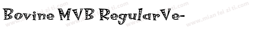 Bovine MVB RegularVe字体转换